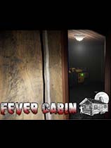 Fever Cabin 